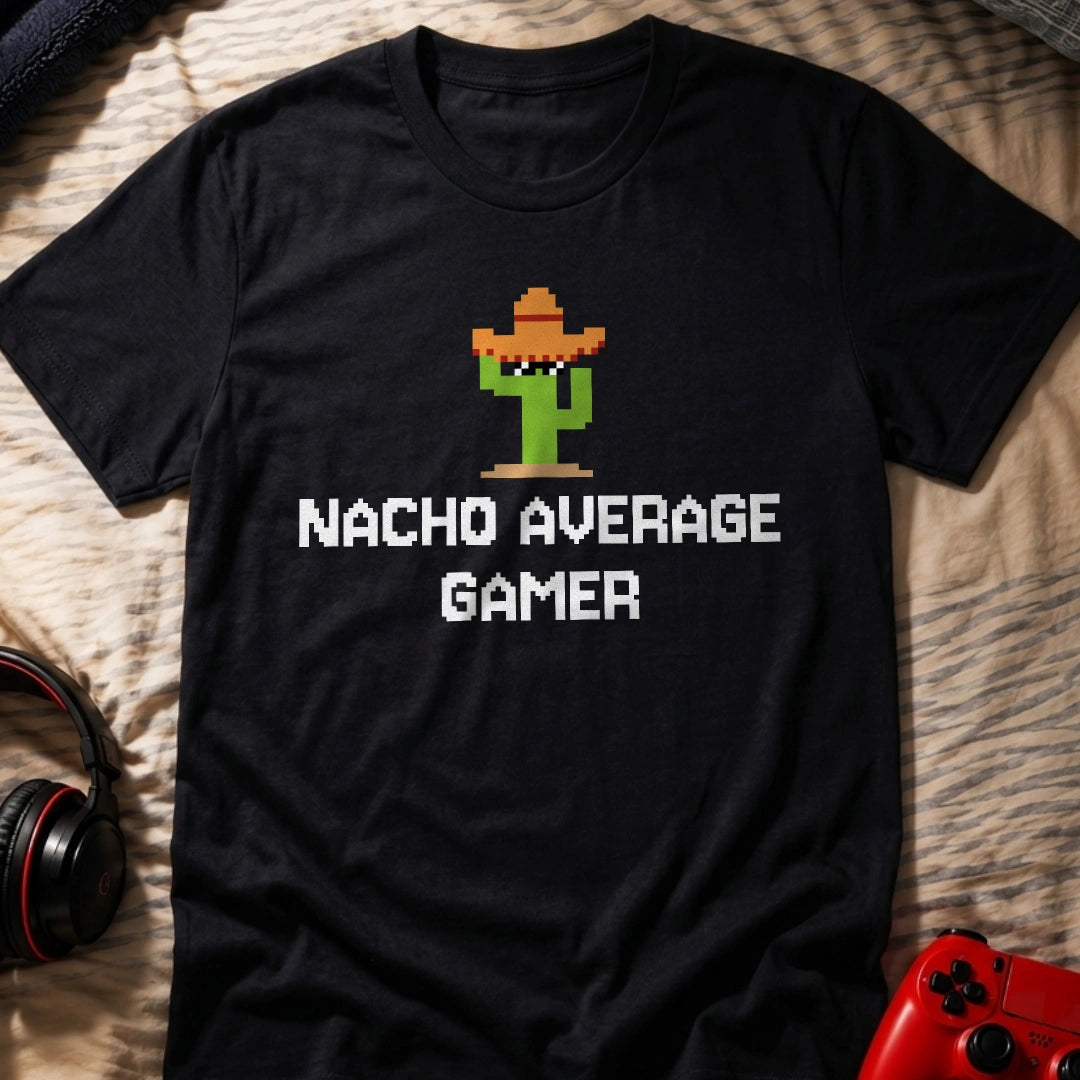 Nacho Average T-Shirt