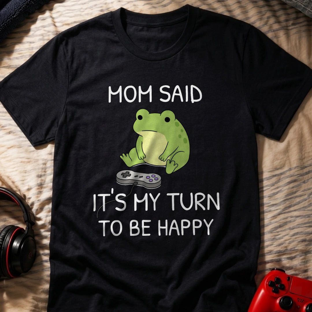 It's My Turn T-Shirt