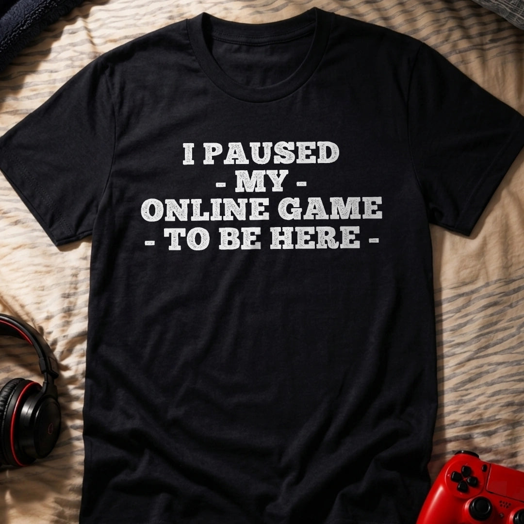 Paused Online Game T-Shirt