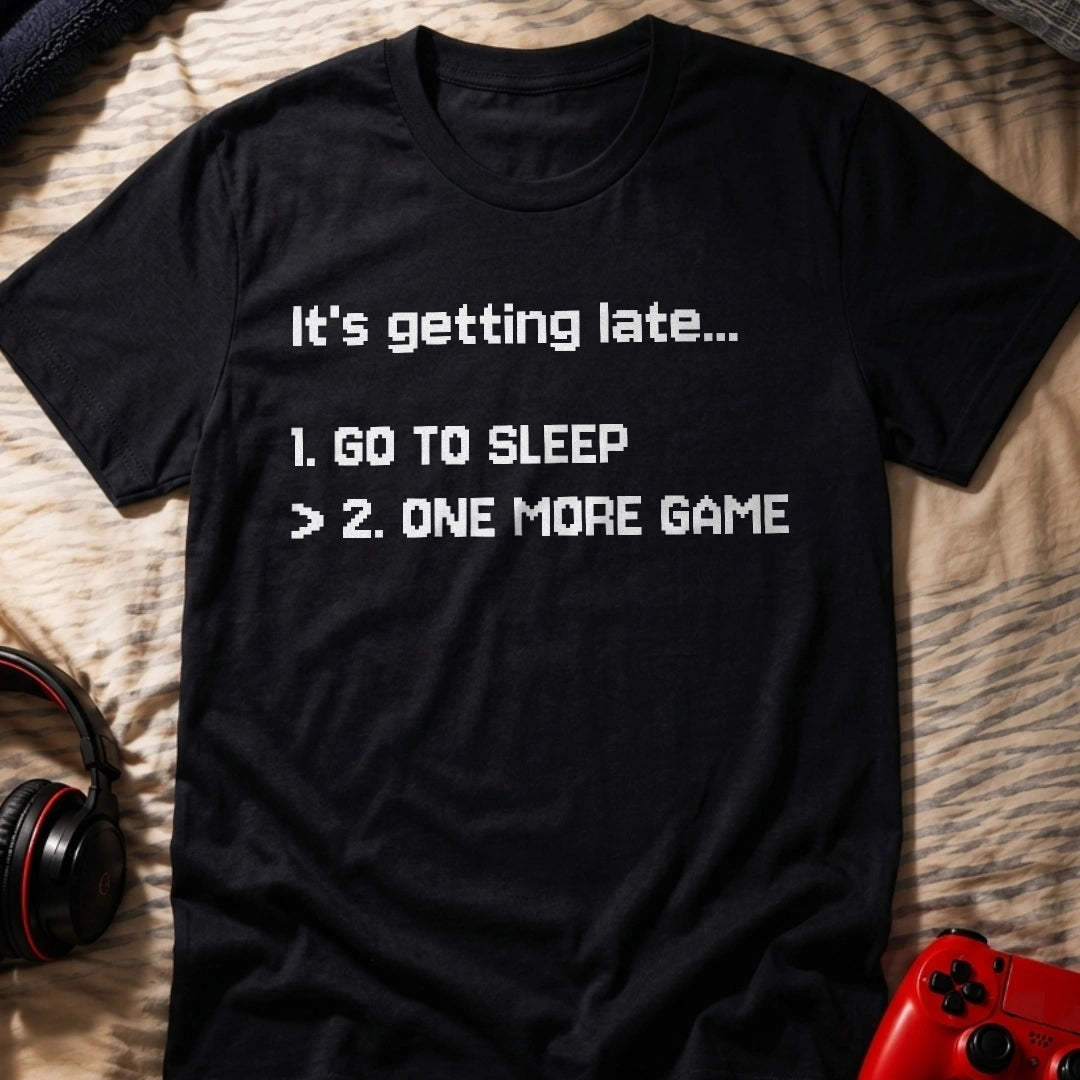 Just One More T-Shirt