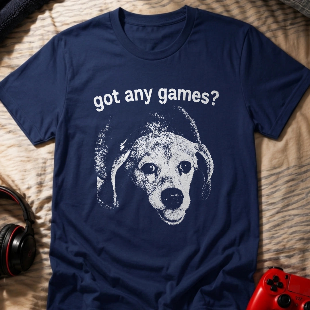 Got Any Games T-Shirt