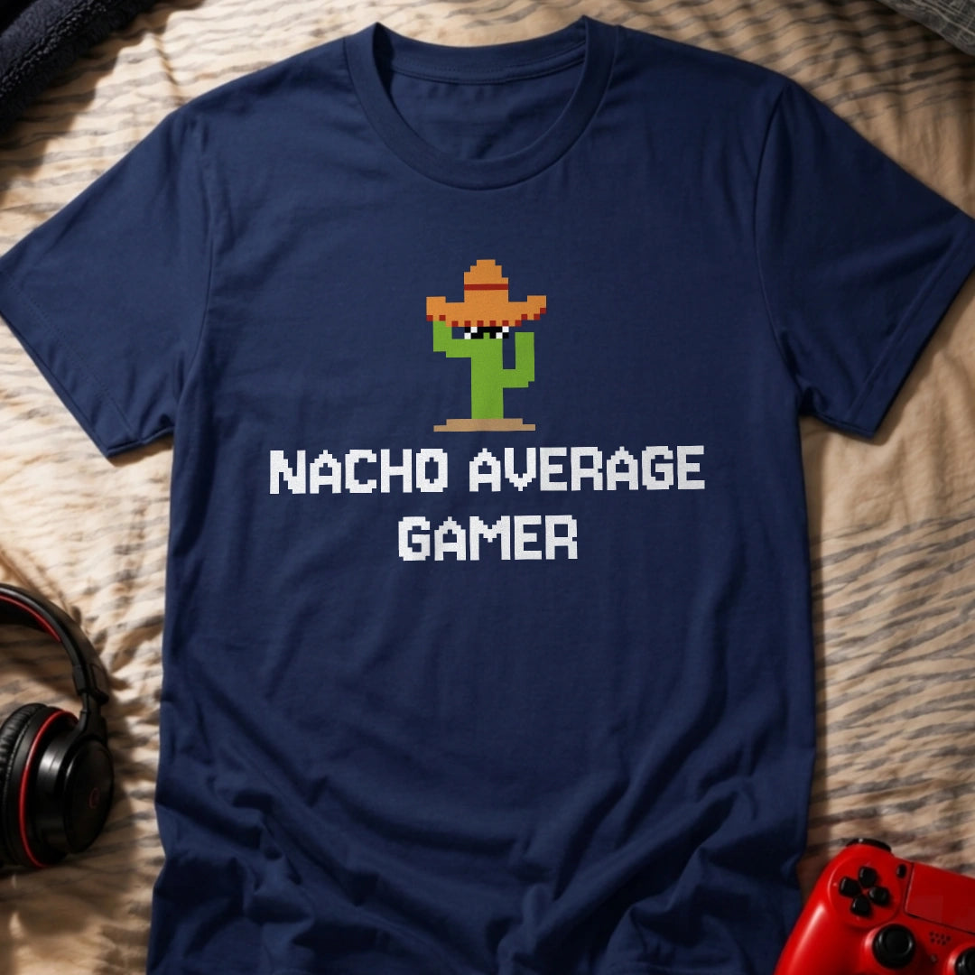 Nacho Average T-Shirt