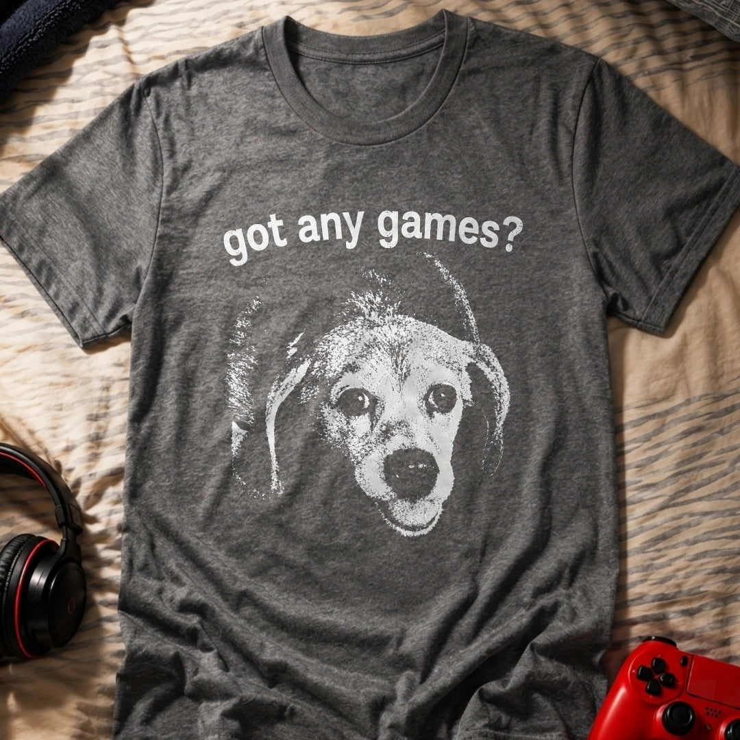 Got Any Games T-Shirt