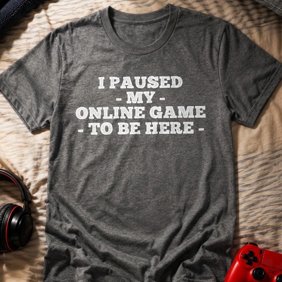 Paused Online Game T-Shirt