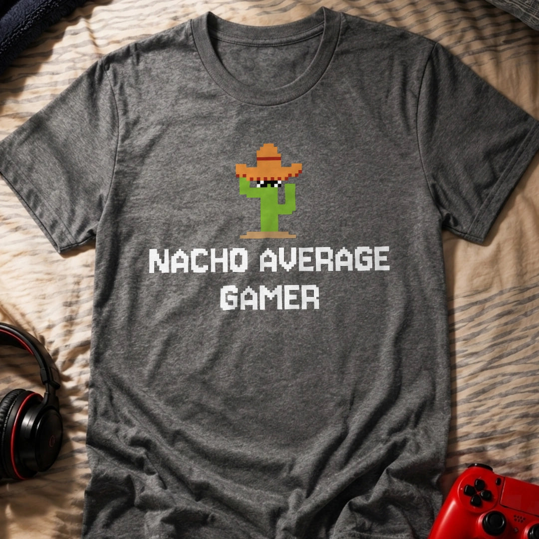 Nacho Average T-Shirt