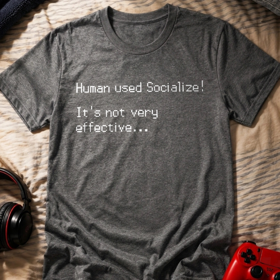 Not Very Effective T-Shirt