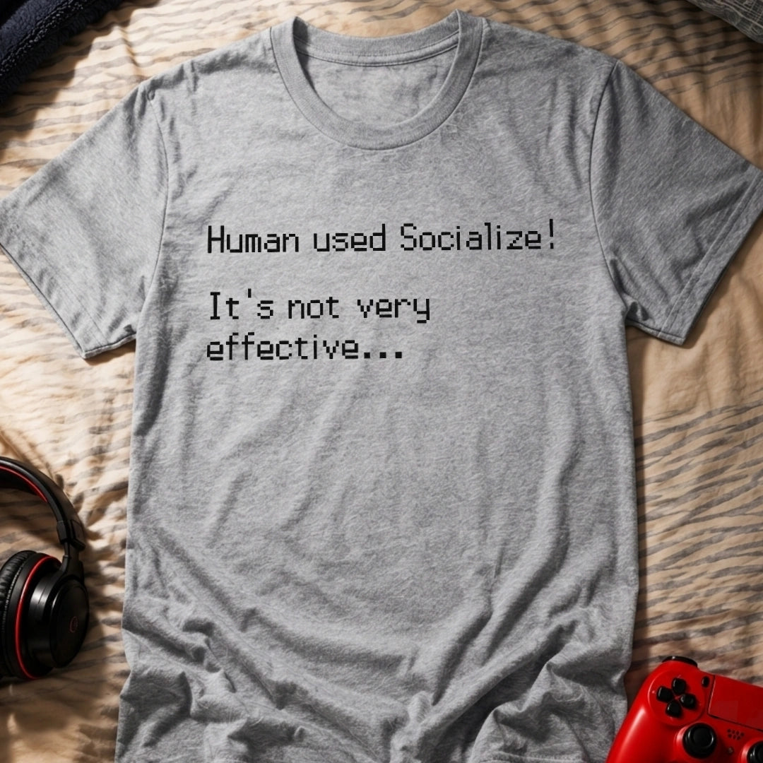 Not Very Effective T-Shirt