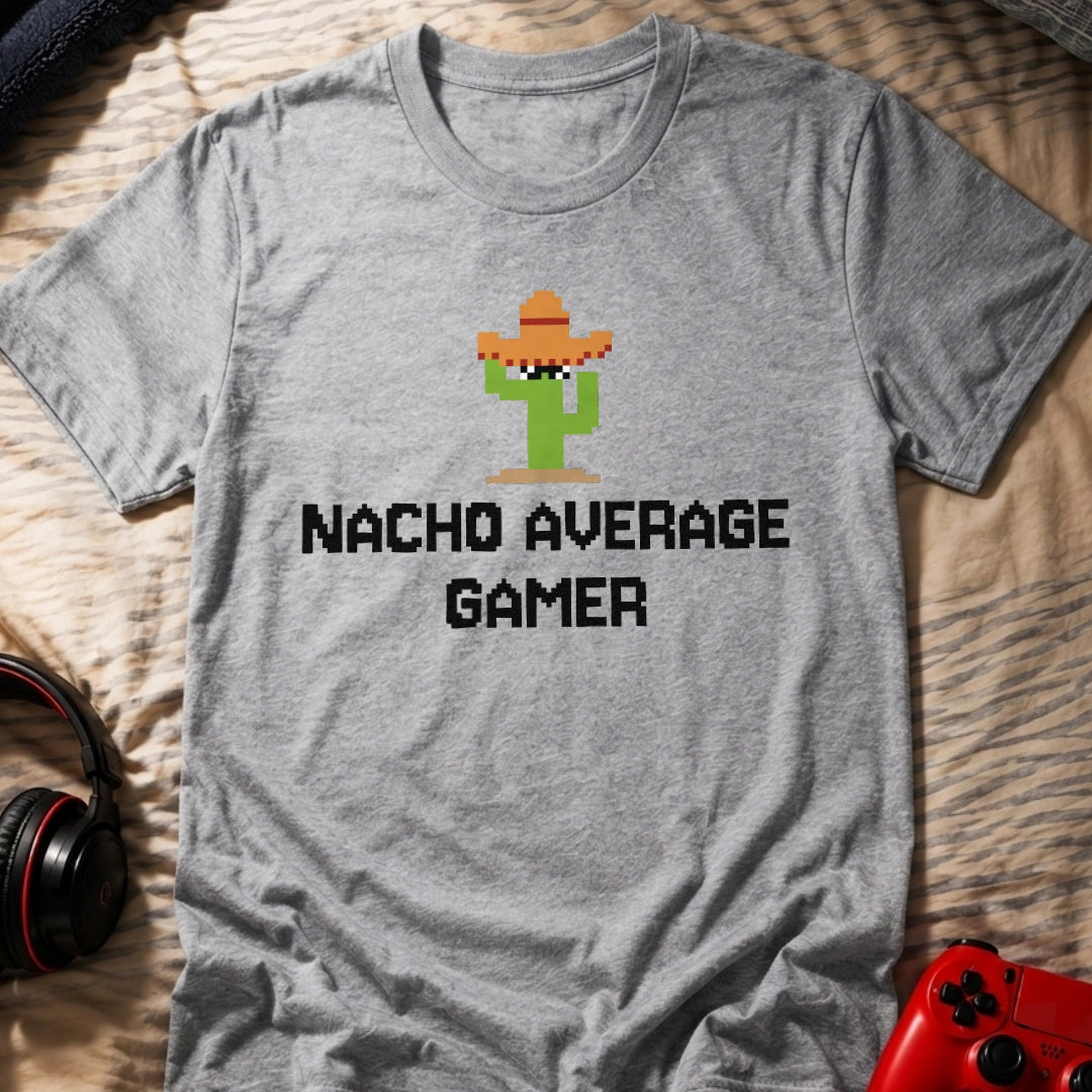 Nacho Average T-Shirt