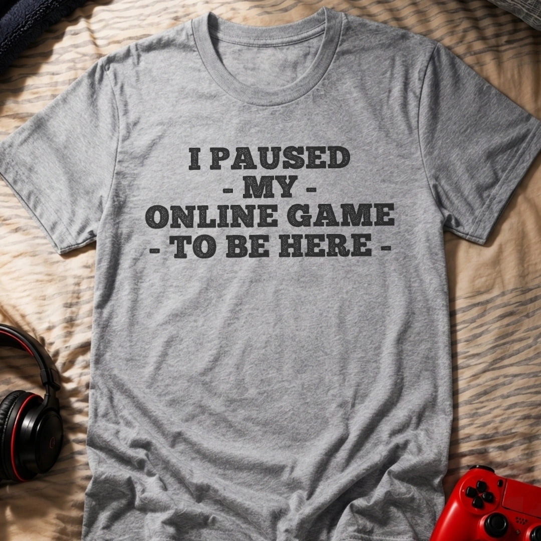 Paused Online Game T-Shirt