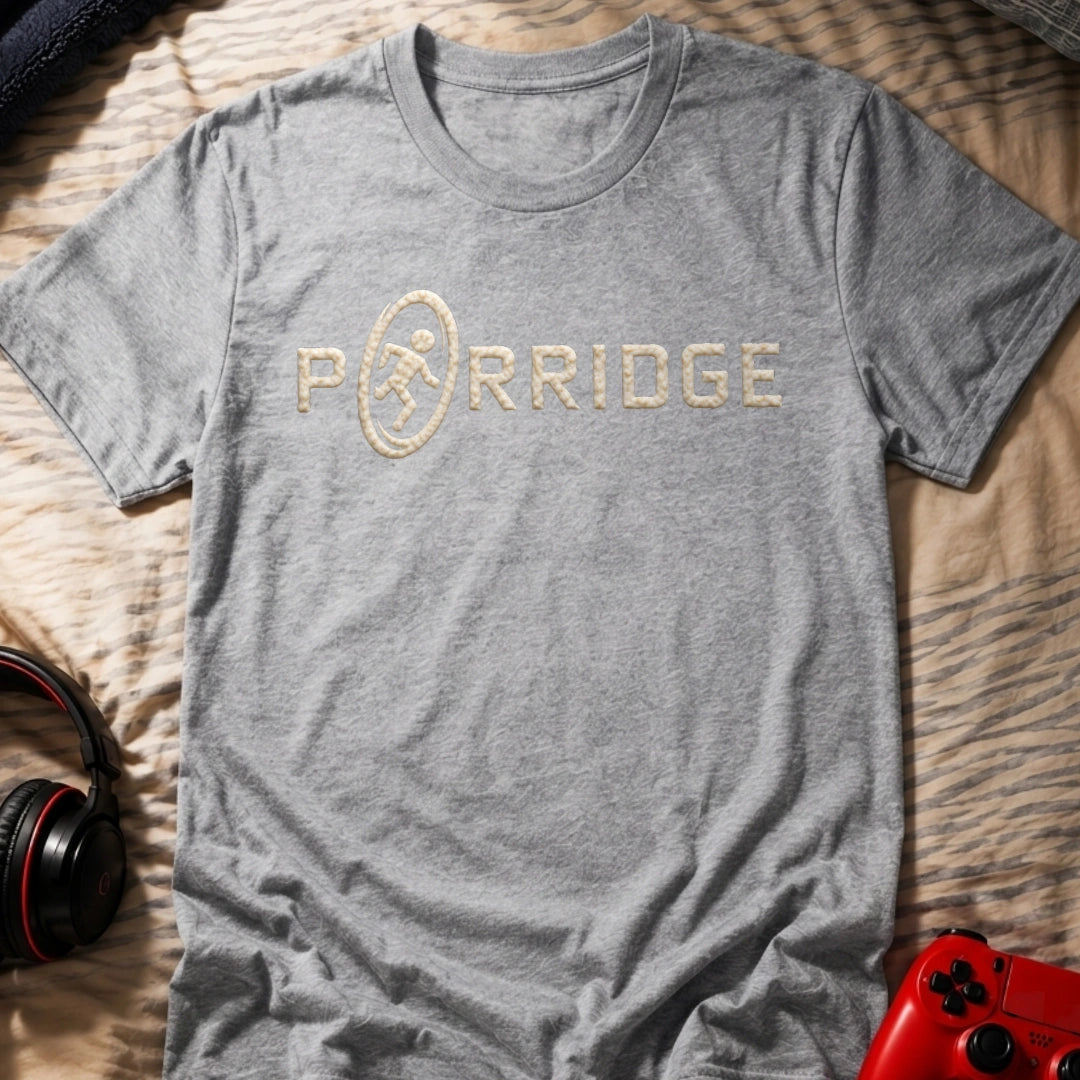 Porridge T-Shirt