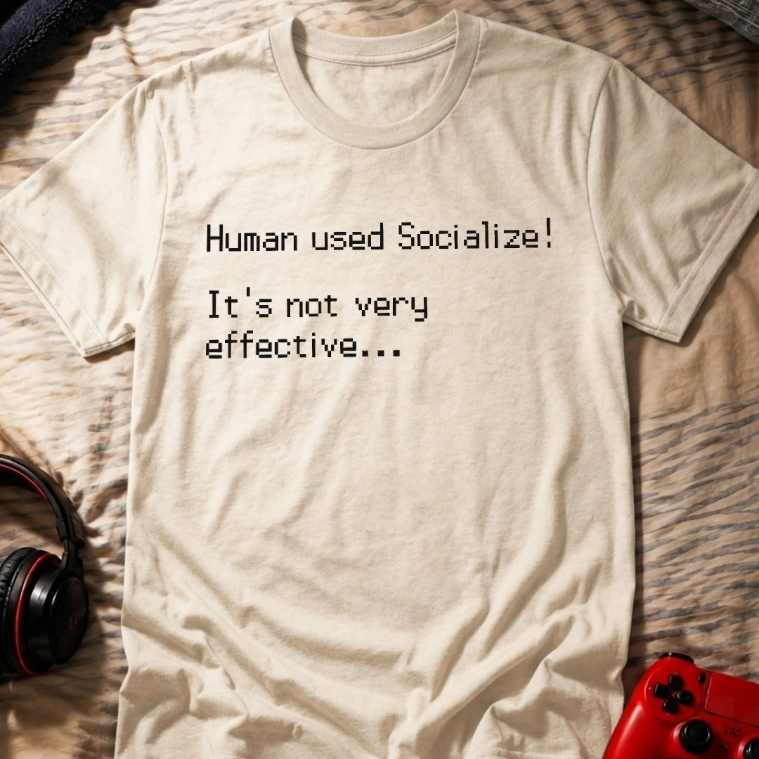 Not Very Effective T-Shirt